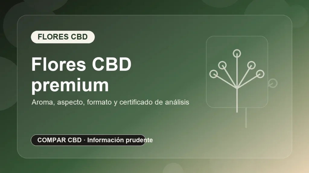 Flores de CBD Premium: El Arte de Elegir la Mejor Calidad DE FLORES en ComprarCBD.net — COMPAR CBD